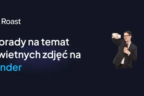 Jak zrobić idealne zdjęcia na Tinderze? Praktyczny przewodnik