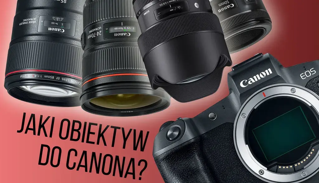 Jaki obiektyw do Canon 450D? Poradnik, który musisz znać!